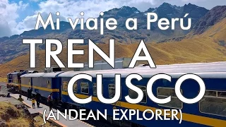 Mi viaje a Perú - 10 - Tren a Cusco (Andean Explorer)