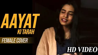 Aayat Female Version | Souilful Cover | Sukanya Varadharajan | Arijit Singh