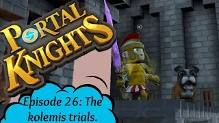 ❄ Portal Knights, Episode 26: Update 1.1 The Kolemis trials.