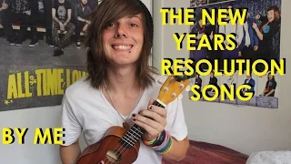 The New Years Resolution Song (Original Song)