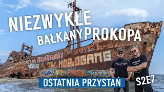 (S2 E7) NIEZWYKŁE BAŁKANY PROKOPA "Ostatnia przystań"