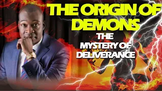 THE MYSTERY OF DELIVERANCE[THE ORIGIN AND OPERATION OF DEMONS]APOSTLE JOSHUA SELMAN NIMMAK