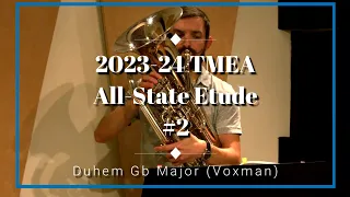 2023-24 TMEA All-State Euphonium Etude No. 2 - Duhem Adagio Cantabile in Gb Major