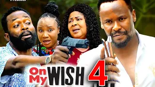 ON MY WISH SEASON 4 (New Movie) Zubby Micheal, 2024 Latest Nollywood Movie