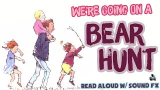 We’re Going on a Bear Hunt Read Aloud Books for Kids