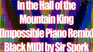 In the Hall of the Mountain King [Impossible Piano Remix] | Black MIDI by Sir Spork