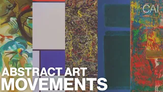 Abstract Art Movements: A Complete & Clear Overview — Abstract Art Explained (Part 5)