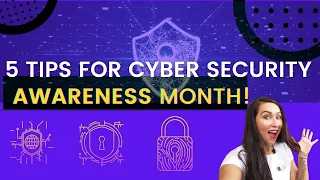 5 tips for Cyber Security Awareness Month