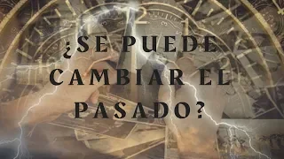 Se puede cambiar el pasado