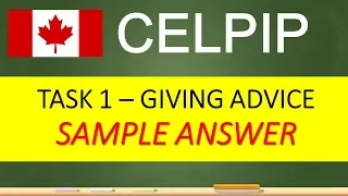 Celpip Speaking Task 1 (Giving Advice) Sample Response 2024