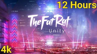 TheFatRat - Unity | 12 HOURS