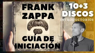 Frank Zappa: An initiation Guide