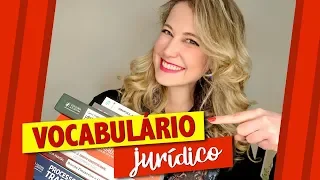 Como ampliar o VOCABULÁRIO JURÍDICO e escrever melhor?