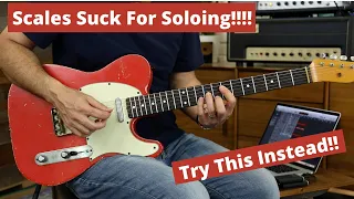 Scales Suck To Learn How To Solo On Guitar - Try This First!