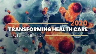 Transforming Healthcare Feb 2020 - Breakthroughs in Cancer