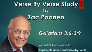11. Galatians 3:6 to 3:9 - Zac Poonen - Verse By Verse Study