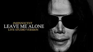 Leave Me Alone (Live Studio Version) - Michael Jackson #mjinnocent