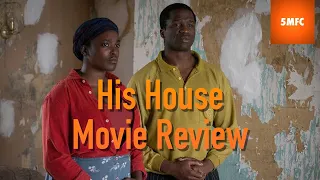 His House (2020) Movie Review | Netflix