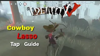 Cowboy lasso tap prediction guide🧠 | How to counter cowboy | Identiny V