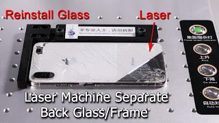 Back Glass/Frame Separate Laser Marking Machine for iPhone Samsung Huawei Xiaomi + Reinstall glass.