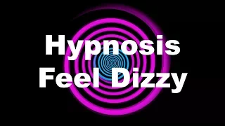 Hypnosis: Feel Dizzy (Request)