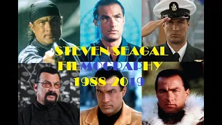 Steven Seagal: Filmography 1988-2019