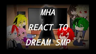 MHA React To Dream Smp - All SAD-ist videos