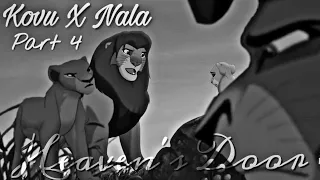 Kovu x Nala - Part 4 | Hᴇᴀᴠᴇɴ's Dᴏᴏʀ