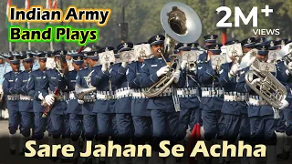 Sare Jahan Se Achha | Indian Army Band Plays | Sare Jahan Se Acha Band Music | Desh Bhakti Band Song