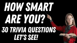 Think you are smart?  - Let's see how much you know👀