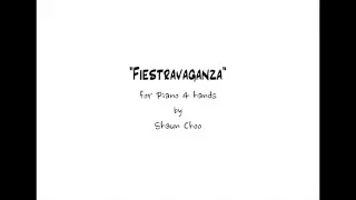 "Fiestravaganza" for Piano 4 hands - Shaun plays Shaun