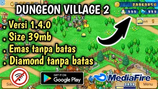 Dungeon Village 2 unlimited money v1.4.0