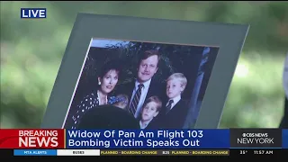 Widow of Pan Am Flight 103 victim speaks out