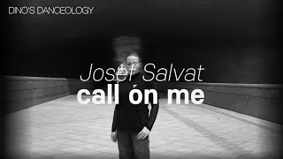 [DINO'S DANCEOLOGY] Josef Salvat - call on me | cover by 1X1