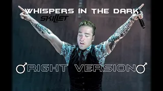 Skillet - Whispers in the dark ♂(Gachi mix) (Right version)♂