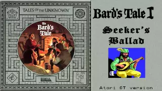 Bard's Tale Bard Song - Seeker's Ballad (Apple IIGS, Atari ST, Amiga, C-64 versions)