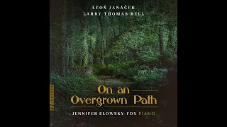Jennifer Elowsky-Fox - On an Overgrown Path, Series I: I. Our Evenings