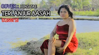 TERLANJUR BASAH#CIPT OBBIE MESAKH//COVER FENSI TAE