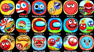 Red Ball 4, Red Ball 6, Ball's Journey 6, Red Ball 5, Red Ball 7, Roller Ball Z, Red Ball Return....