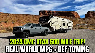2024 GMC Sierra 2500 AT4X Towing Fifth Wheel On 500 Mile Trip: Real World MPG And DEF Consumption!