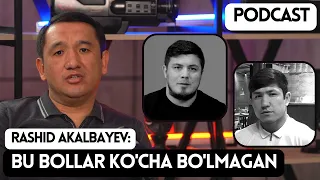 Rashid Akalbayev | Do'stlarimdan pand yedim, lekin ularni deb oxirgacha turib berganman