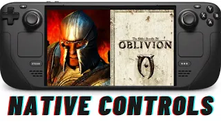 Ultimate Native Controls for Oblivion on Steam Deck (2024 Update)