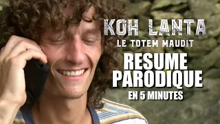 KOH LANTA - RESUME PARODIQUE EN 5 MINUTES (EPISODE 11)