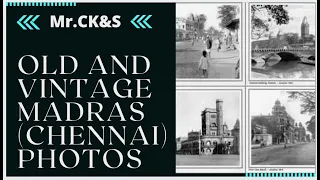 Top Places Olden Days and Vintage Madras Chennai Photos