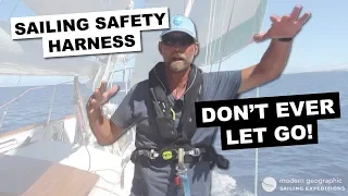 Sailing Safety Harness ... Don't Ever Let Go!