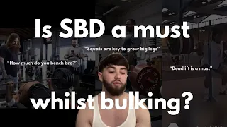 Is Squat Bench Deadlift a must whilst bulking?