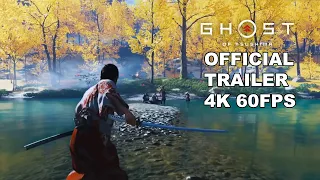 GHOST OF TSUSHIMA 4K 60FPS Official Release Trailer