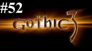 Gothic 3 (Enhanced edition) - EP52 - Libération de Faring.