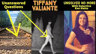 Tiffany Valiante | Unanswered Questions | A Real Cold Case Detective's Opinion