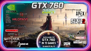 🟢NVIDIA GTX 760 in 15 Games |  in 2024